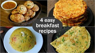 4 easy veg breakfast recipes  quick amp healthy breakfast ideas  high protein breakfast [upl. by Akerdnahs]