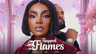 TRAPPED FLAMESCHIOMA CHUKWUKA ANGELA EGUAVOEN Latest Full Nigerian Movie 2025 Trending Drama [upl. by Ephrayim382]