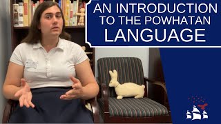 An Introduction to the Powhatan Language or Virginia Algonquian [upl. by Oluap]