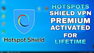 Hotspots Shield Vpn Premium 2021 Activated Free [upl. by Jadwiga]