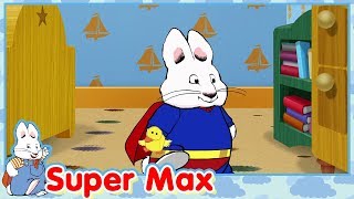 Super Max Fortress of Maxitude  Max amp Ruby [upl. by Turmel]