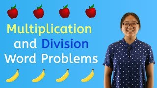 How to Solve Multiplication and Division Word Problems [upl. by Ahsiela]