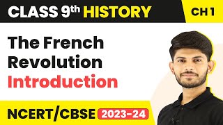 Class 9 History Chapter 1  Introduction  The French Revolution 202324 [upl. by Seroka550]