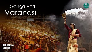 FULL GANGA AARTI VARANASI  BANARAS GHAT AARTI  Holy River Ganges Hindu Worship Ritual [upl. by Eeladnerb]