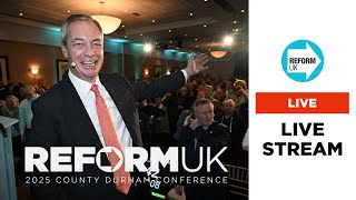 LIVE Reform UK County Durham Conference [upl. by Esalb]