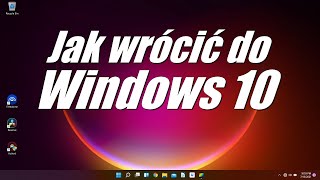 Jak wrócić do Windows 10 po aktualizacji do Windows 11 [upl. by Tati812]