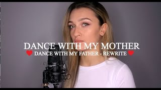 Dance With My Mother  Georgia Box Rewrite Cover [upl. by Naida]