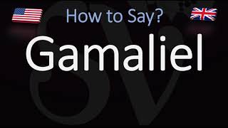 How to Pronounce Gamaliel CORRECTLY [upl. by Ivonne]