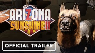 Arizona Sunshine 2  Official Launch Trailer [upl. by Harod]