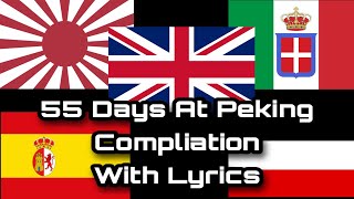 55 Days at Peking Compliation With Lyrics and Translation  DFL [upl. by Sillig]