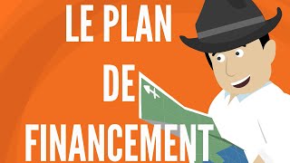 Plan De Financement  Comment Le Réussir Sans Stress [upl. by Hancock573]