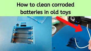 How to clean battery corrosion and fix electronic toys [upl. by Olegna]