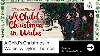 December 15 2024  A Childs Christmas in Wales [upl. by Aihpledalihp307]