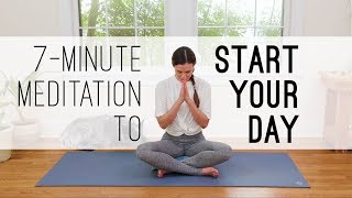 7Minute Meditation to Start Your Day [upl. by Saffian]