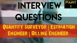 Quantity Surveyor Important Interview Questions l Billing Engineer l Estimation Engineer [upl. by Anyg]