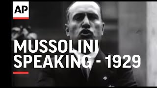 Mussolini Speaking  1929 [upl. by Tristan]