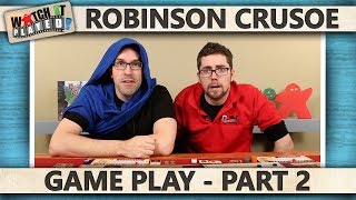 Robinson Crusoe  Game Play 2 [upl. by Alpheus358]