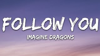 Imagine Dragons  Follow You  1 Hour [upl. by Chlori]