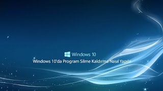 Windows 10da Program Silme Kaldırma Nasıl Yapılır [upl. by Casey867]