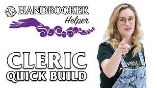 Handbooker Helper Cleric Quick Build [upl. by Riva]