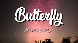 Mariah Carey  Butterfly Lyric Video [upl. by Ainevul505]