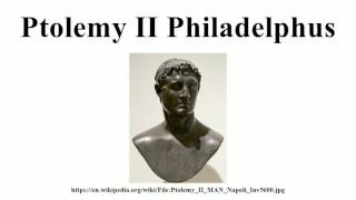 Ptolemy II Philadelphus [upl. by Hanoy453]