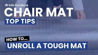 How To Unroll A Tough Office Chair Mat  BuyDirectOnline [upl. by Scales529]