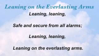 Leaning on the Everlasting Arms Baptist Hymnal 333 [upl. by Nicolle]