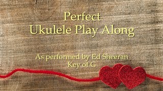 Perfect Ukulele Play Along [upl. by Dyrrej425]