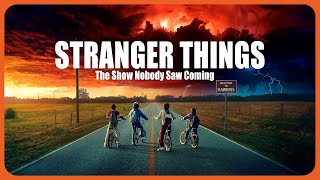 Stranger Things is the Hit Nobody Saw Coming [upl. by Kado]