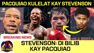 Stevenson KULELET Si Pacquiao Sa Usapang GOAT  Tank Davis ITUTUMBA Si Roach  More Lates Updates [upl. by Airotnahs786]