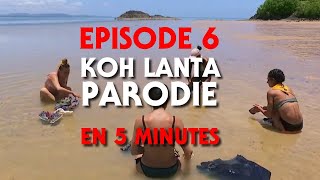 KOH LANTA  RESUME PARODIQUE EN 5 MINUTES [upl. by Tap]