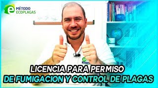 Licencia para Permiso de Fumigación y Control de Plagas [upl. by Nyroc]