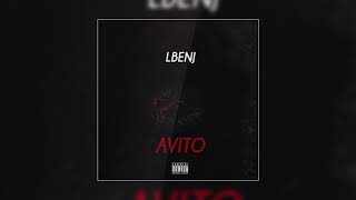 Lbenj  Avito Explicit [upl. by Ainiger]