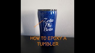 How to EPOXY a Tumbler Beginner Friendly [upl. by Kletter]