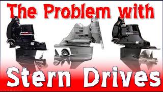 The Problem with Stern Drives Boats MerCruiser Volvo OMC [upl. by Jaye28]