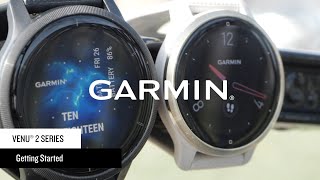 Garmin Venu® 2 Series Getting Started [upl. by Lorne]