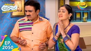 Taarak Mehta Ka Ooltah Chashmah  Episode 2050  Full Episode [upl. by Nageem]