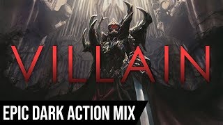 VILLAIN  1 HOUR of Epic Dark Sinister Dramatic Action Music [upl. by Ihsir90]