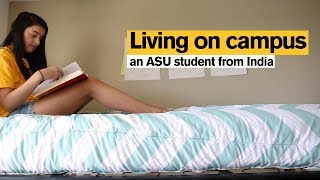 Living on ASU’s campus an international student from India  Arizona State University [upl. by Yleak832]