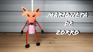 COMO HACER UNA MARIONETA DE ZORRO [upl. by Schmitt927]