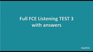 Full FCE Listening Test 3 with answers [upl. by Eiral]