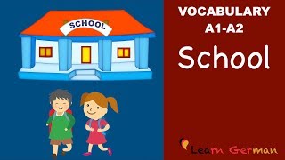 Learn German  German Vocabulary  Schule  School  A1 [upl. by Joshuah]