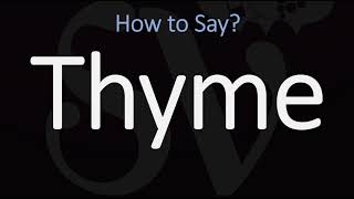 How to Pronounce Thyme CORRECTLY [upl. by Araid]