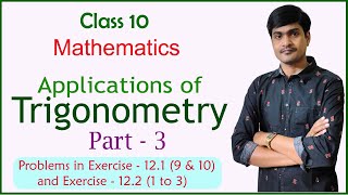 Applications of Trigonometry I Part  3 I 10th Class Maths I Exe 121 9 amp 10 Exe 122 1 to 3 [upl. by Holtz434]