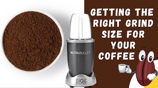 How To Grind Coffee Beans In Nutribullet Different Grind Sizes [upl. by Notterb]