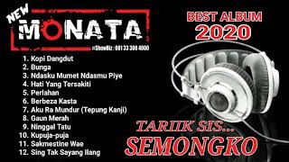 Full Album NEW MONATA Terbaru 2021 Tarik Sis SEMONGKO  DANGDUT KOPLO [upl. by Joshi468]