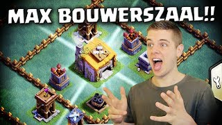 MAXIMAAL LEVEL BOUWERSZAAL CLASH OF CLANS NEDERLANDS [upl. by Herrle]