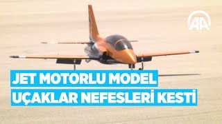 Jet motorlu model uçaklar nefesleri kesti [upl. by Teragram]