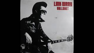 Link Wray  Bullshot 1979 Complete LP [upl. by Modeste]